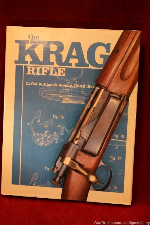 The Krag Rifle by William Brophy - Out of Print-img-0