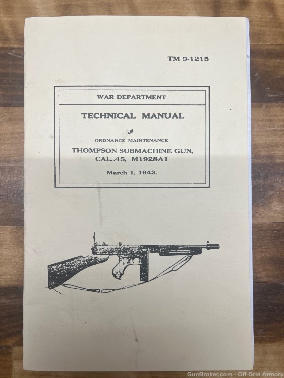 THOMPSON SUBMACHINE-GUN WAR DEPARTMENT TECH. MANUAL 1942!-img-0