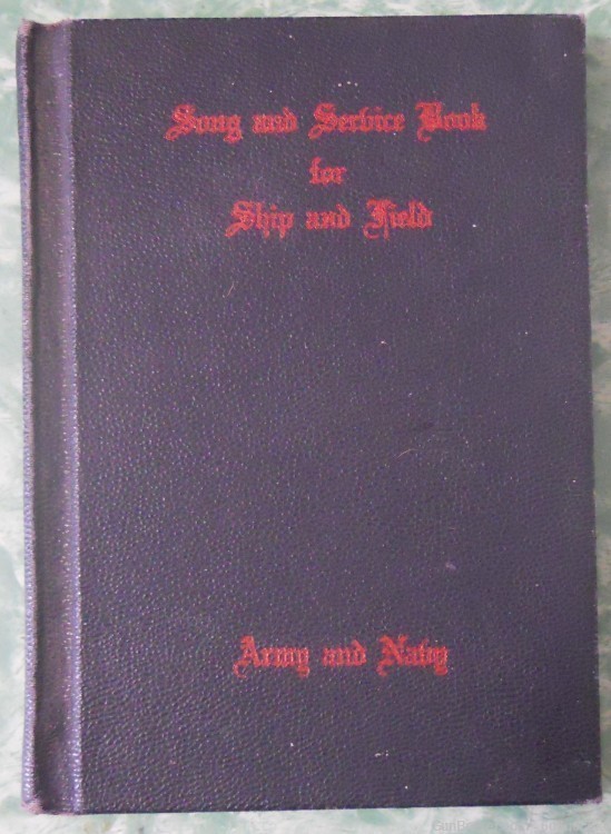 WWII MILITARY FUNERAL 1942  - ASong and Service Book for Ship and Field-img-2