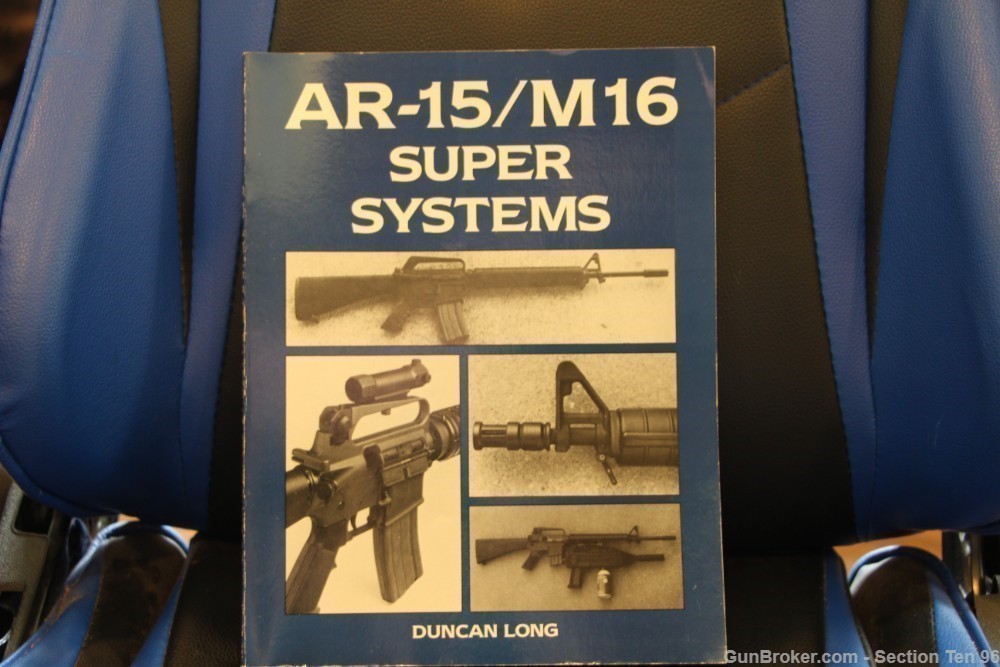 Duncan Long / AR-15/M16 SUPER SYSTEMS -img-0