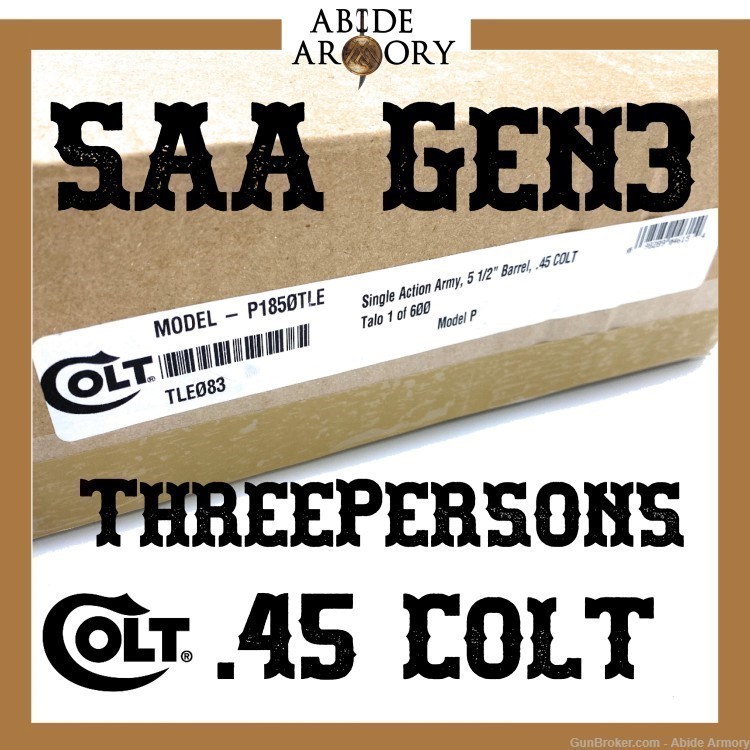 Colt SAA Single Action Army 5.5" 45 Colt Threepersons TLE TALO NEW IN BOX!-img-0