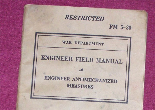 RESTRICTED WAR DEPT. ENGINEER FIELD MANUAL FM5-30-img-2