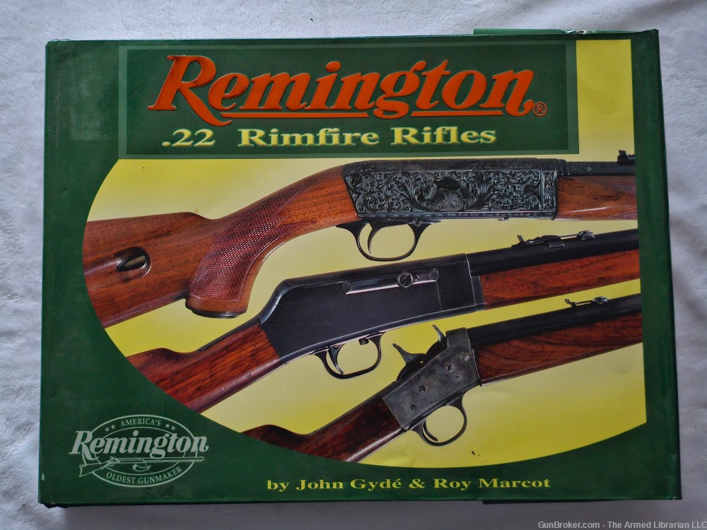 Remington .22 Rimfire Rifles by John Gyde and Roy Marcot-img-0