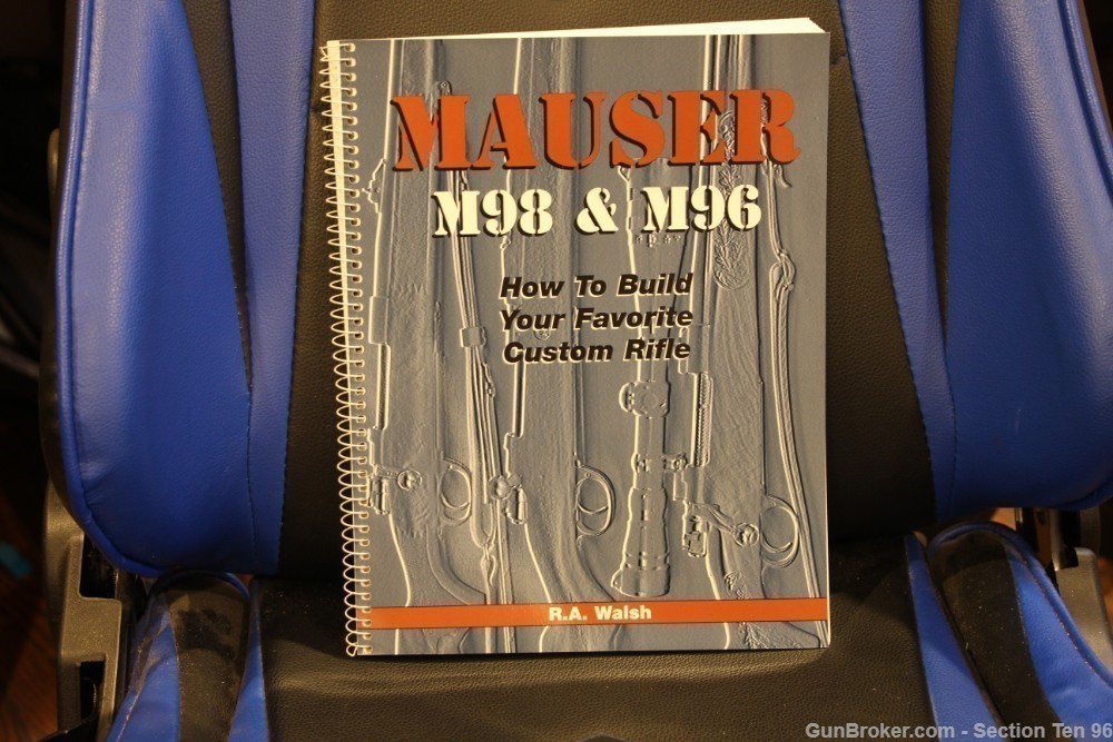 Mauser M98 & M96 How to Build Your Favorite Custom Rifle Spiral-bound R.A. -img-0