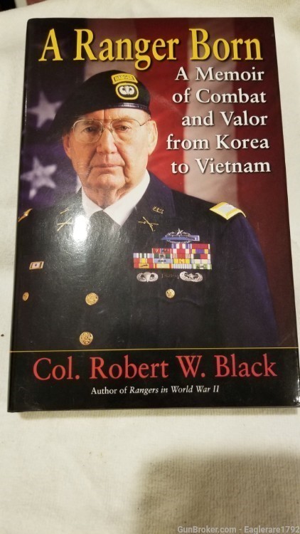 Signed book -A Ranger Born, by Col Robert W Black. -img-0