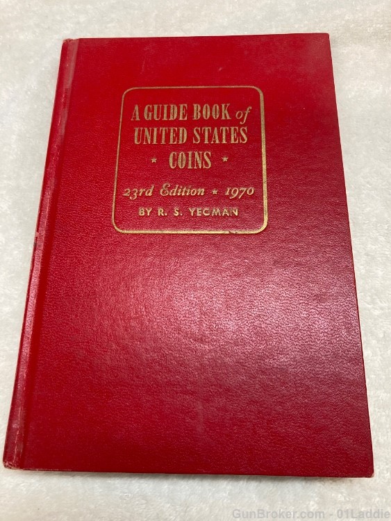 A Guide Book of United States Coins by R.S.Yeoman 23rd, 40th,& 59th Edition-img-5