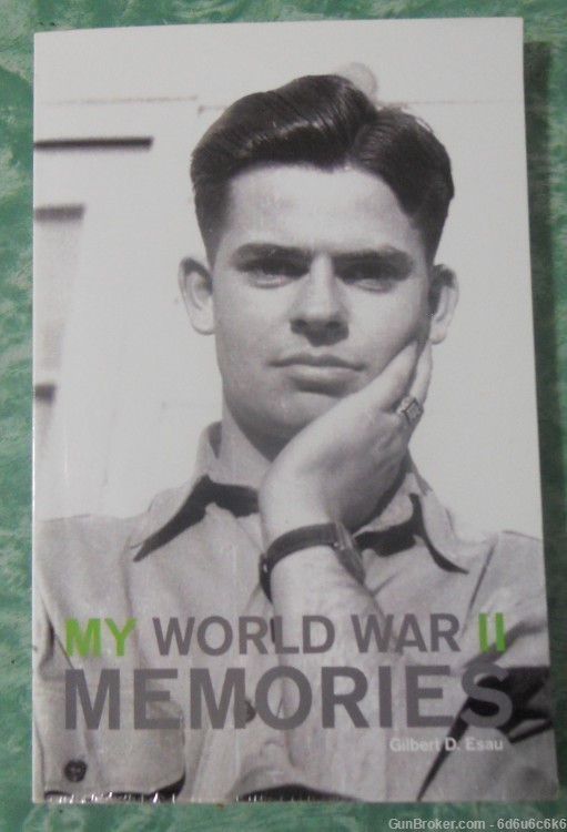 WWII - My WWII Memories by Gilbert Esau - 81st. field Artillery-img-0
