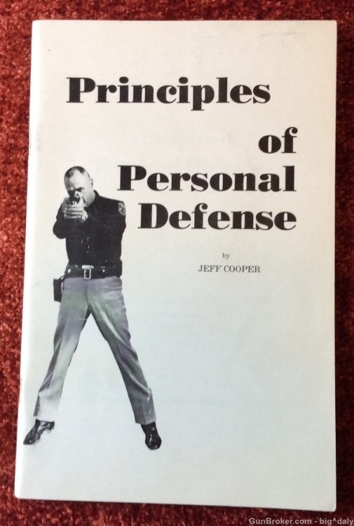 Principals of Personal Defense by Jeff Cooper (Signed)-img-0