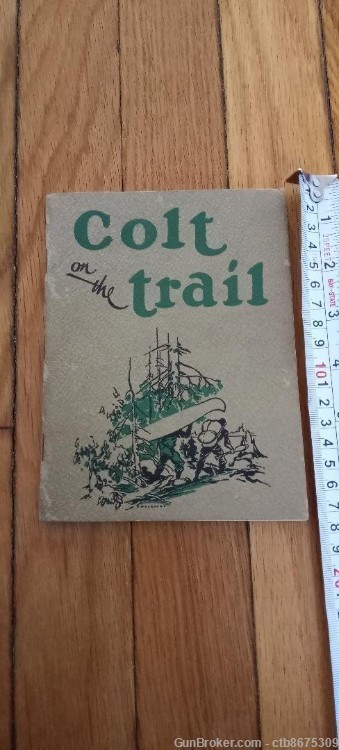 Colt on the Trail - Stories of Using Colt Handguns in the Great Outdoors-img-0