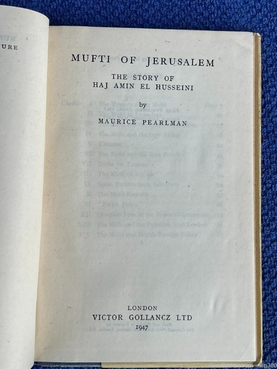 MUFTI OF JERUSALEM: THE STORY OF HAJ AMIN EL HUSSEINI, MAURICE PEARICE 1947-img-1