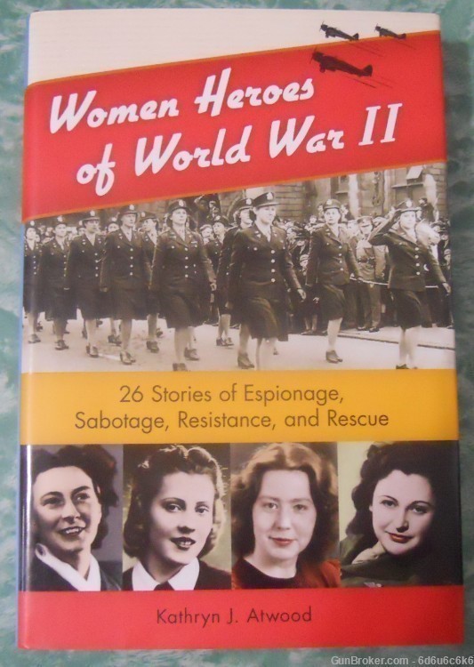 WWII - Woman Heroes of World War ii by Atwood-img-0