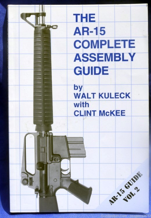 AR-15 COMPLETE  OWNERS GUIDE AND AR-15 COMPLETE ASSEMBLY GUIDE-img-2