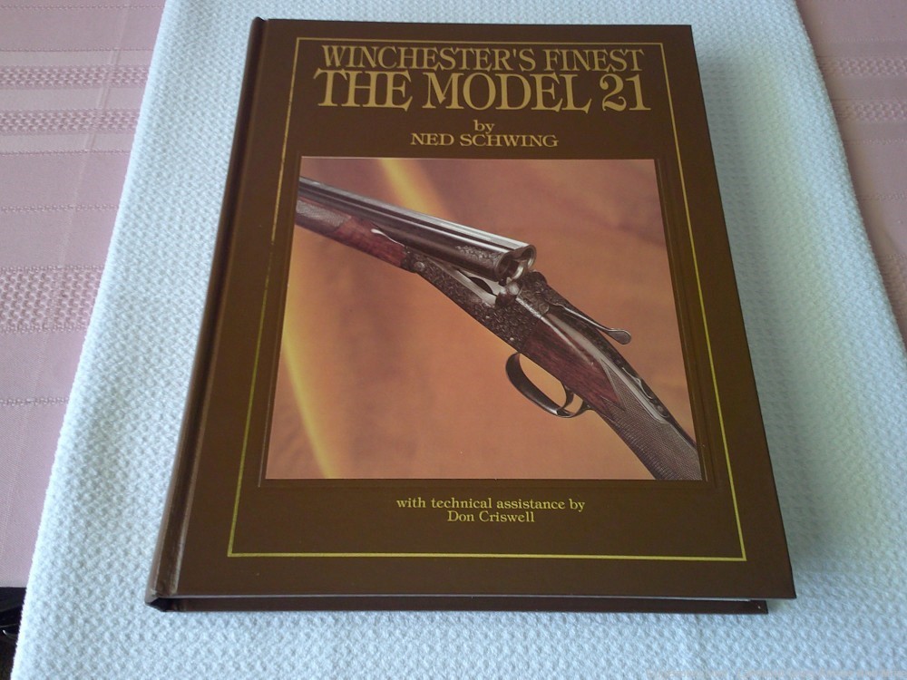 Like New Very Rare Winchester's Finest: The Model 21 1st. Edition Book!-img-3