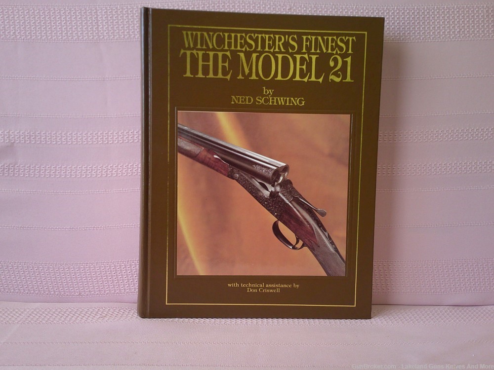 Like New Very Rare Winchester's Finest: The Model 21 1st. Edition Book!-img-2