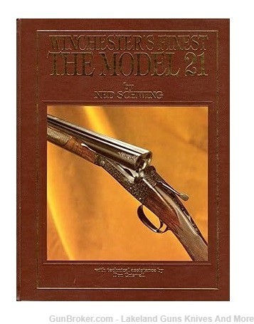 Like New Very Rare Winchester's Finest: The Model 21 1st. Edition Book!-img-0