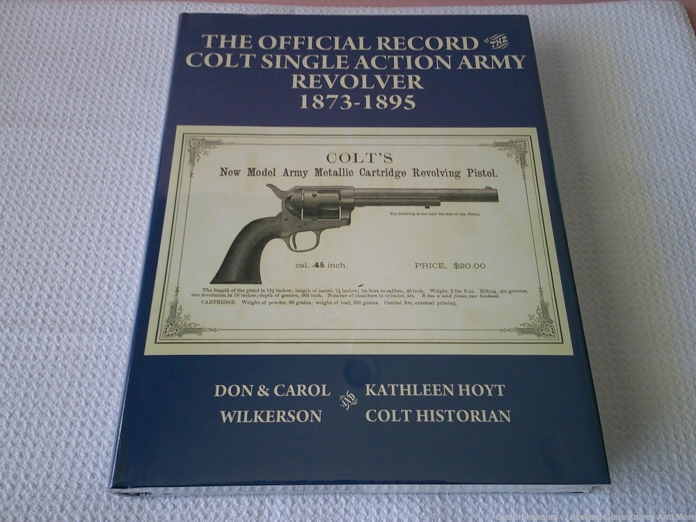 Still Sealed Rare Official Record Colt Single Action Army Revolver Book!-img-6