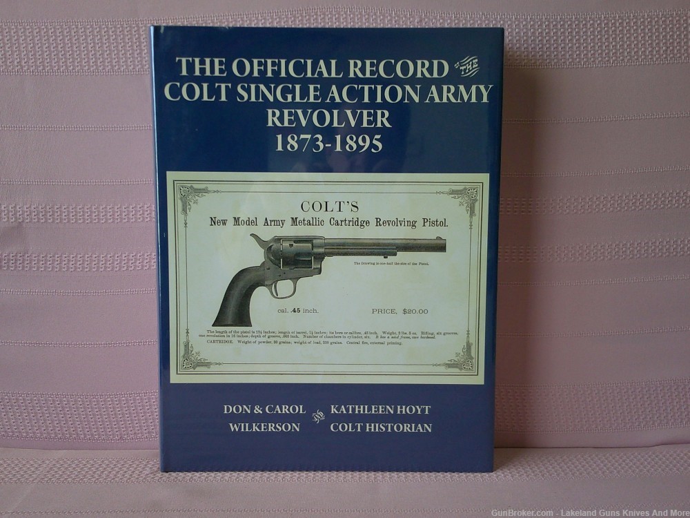 Still Sealed Rare Official Record Colt Single Action Army Revolver Book!-img-8