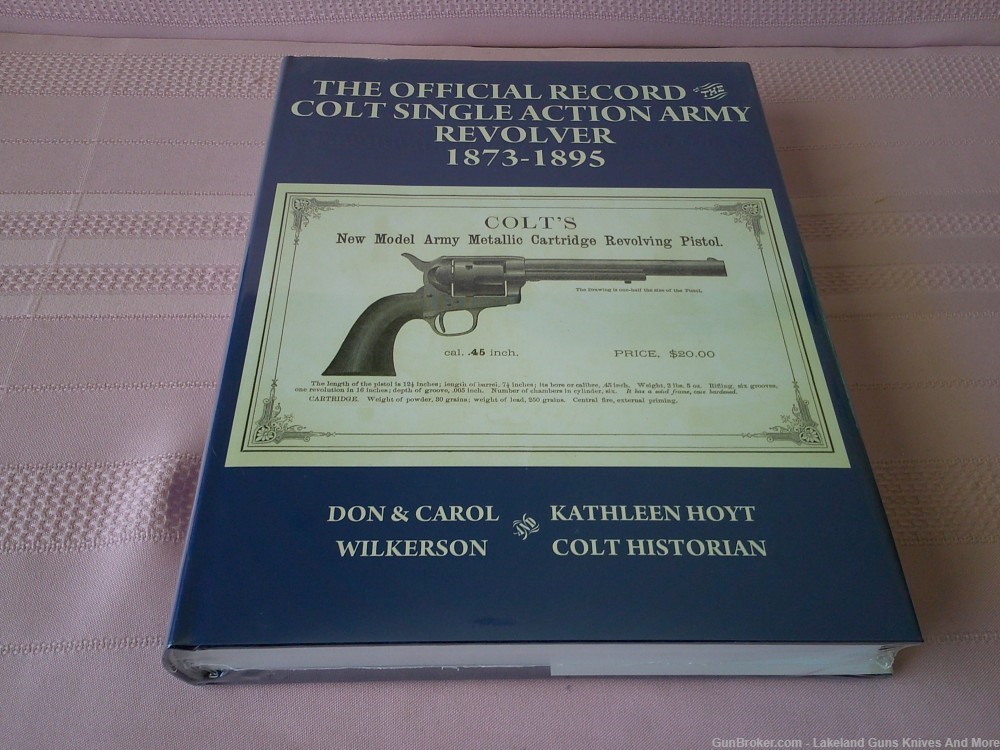 Still Sealed Rare Official Record Colt Single Action Army Revolver Book!-img-5