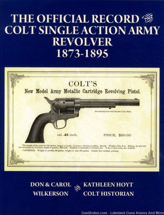 Still Sealed Rare Official Record Colt Single Action Army Revolver Book!-img-0