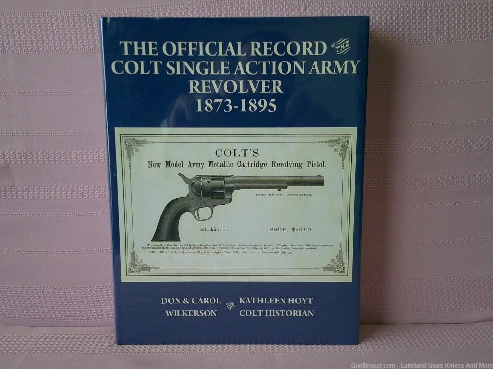 Still Sealed Rare Official Record Colt Single Action Army Revolver Book!-img-4