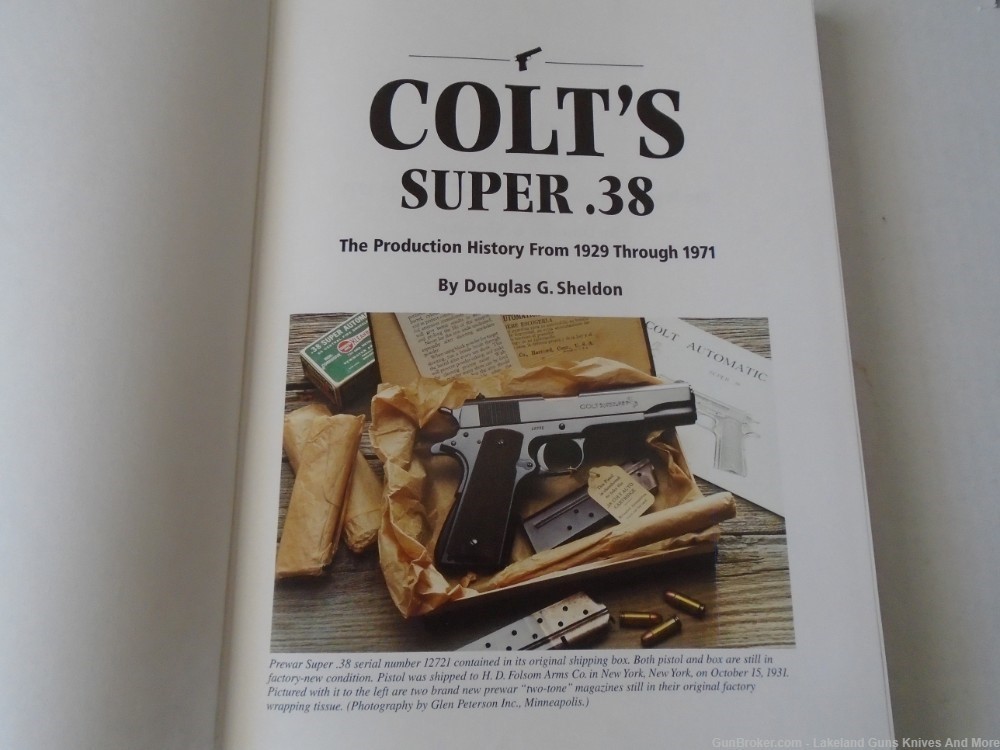 Holiday Sale! Colt’s Super .38 The Production History Book From 1929-1971!-img-8