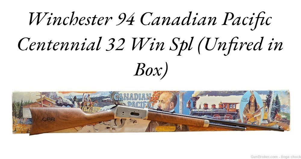 Winchester 94 Canadian Pacific Centennial 32 Win Spl (Unfired in Box) 1981-img-0