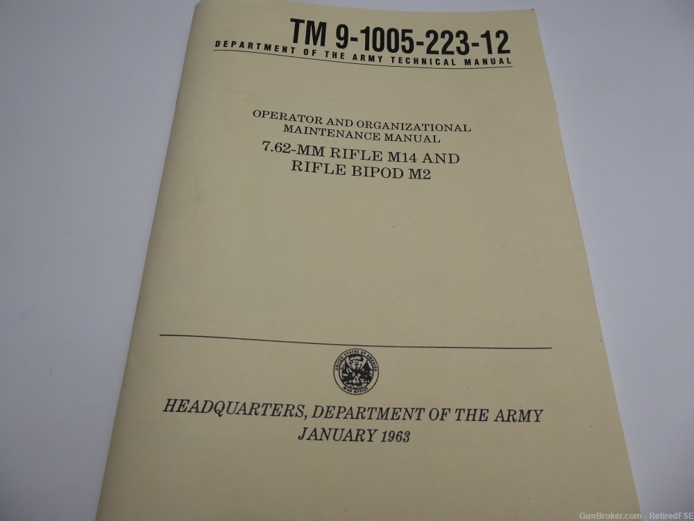 TM 9-1005-223-12 M14 / M1A MAINTENANCE BOOK - REPRINT - VERY USEFUL!-img-0