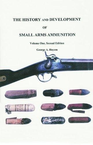 History & Development of Small Arms Ammo Vol.1-img-0