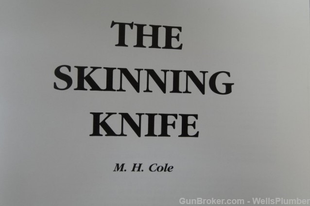 THE SKINNING KNIFE BY M. H. COLE REFERENCE BOOK-img-6