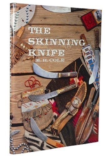 THE SKINNING KNIFE BY M. H. COLE REFERENCE BOOK-img-0
