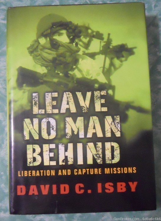 GREEN BERETS - Leave no Man Behind by David Isby-img-0