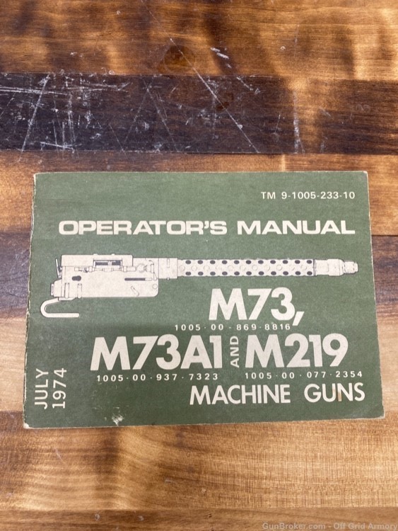 1974 M73 M73A1 M219 Operators Manual TM 9-1005-223-10-img-0