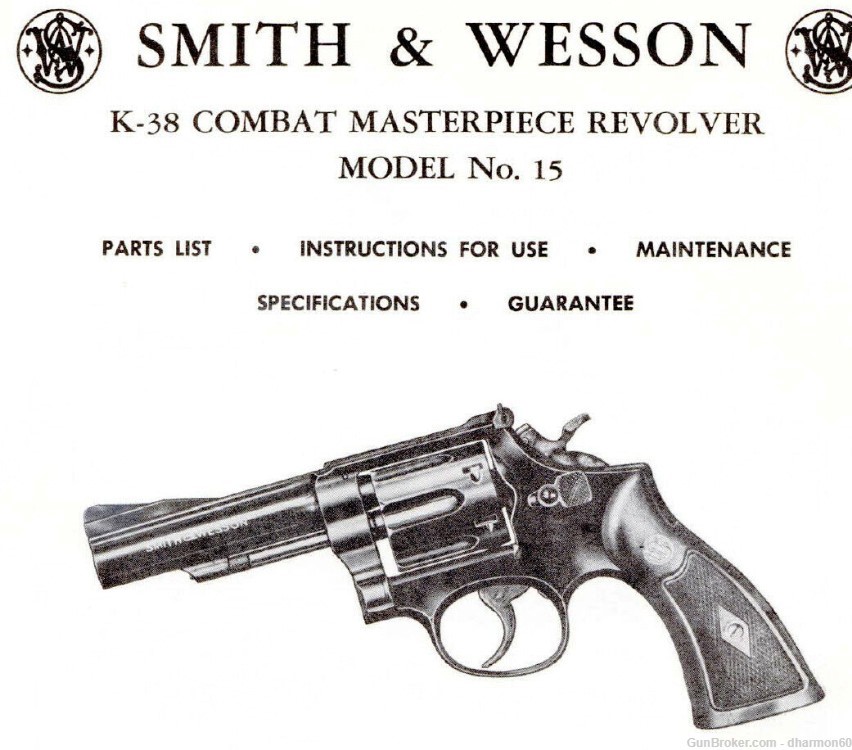 Smith & Wesson Model 15 K-38 Combat Revolver - Use & Maintenance Manual-img-0