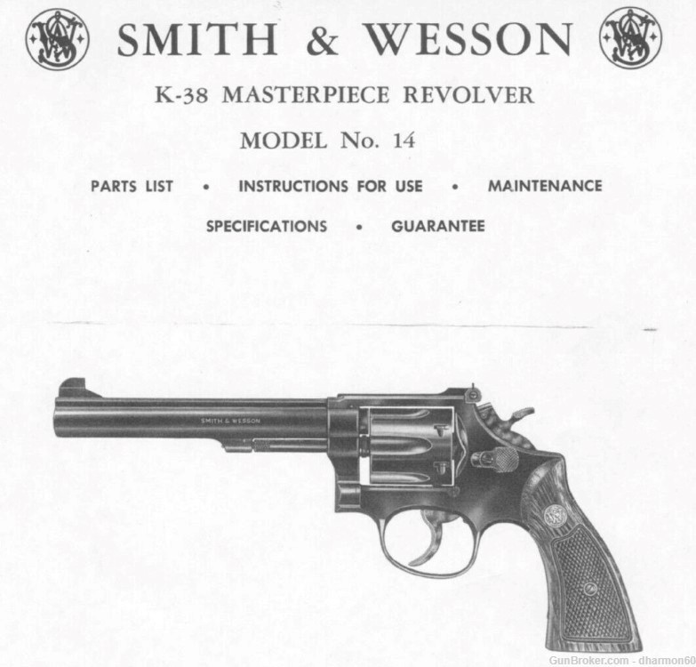 Smith & Wesson Model 14 K-38 Revolver - Parts, Use & Maintenance Manual-img-0