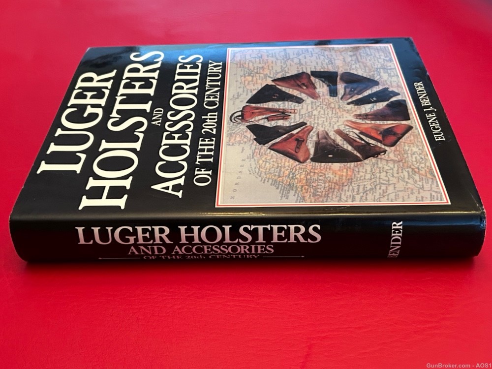 Luger Holsters and Accessories Of The 20th Century 1992 1st Edition Signed -img-2