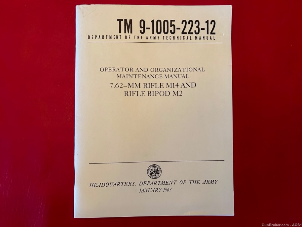 TM  9-1005-223-12 Department of the Army M14 Technical Manual M14 Rifle -img-1
