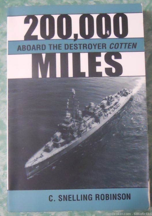 WWII/DESTROYERS - 200,000 Miles by G. Snelling Robinson-img-0