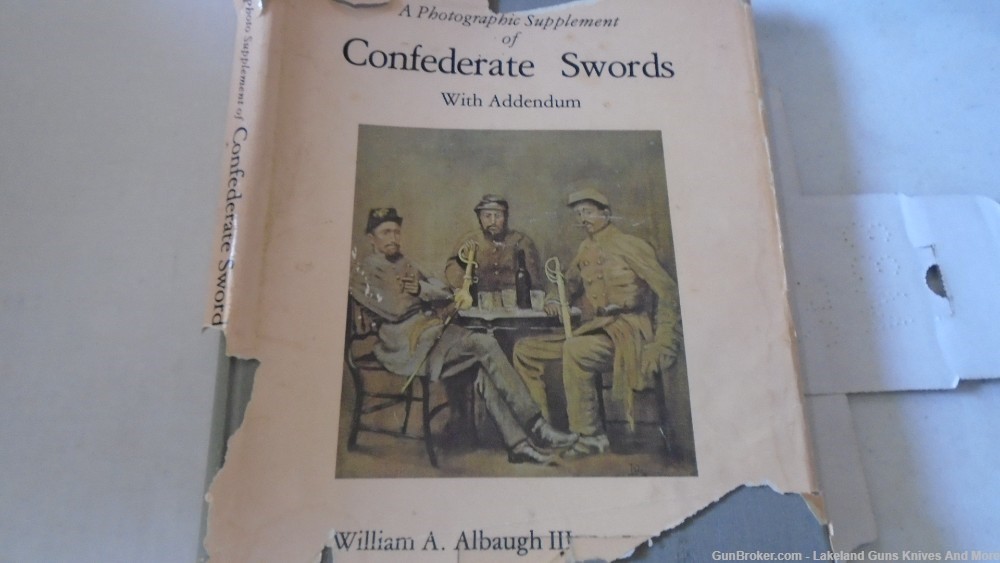 Photographic Supplement of Confederate Swords 1979 Book by W A ALBAUGH III-img-0