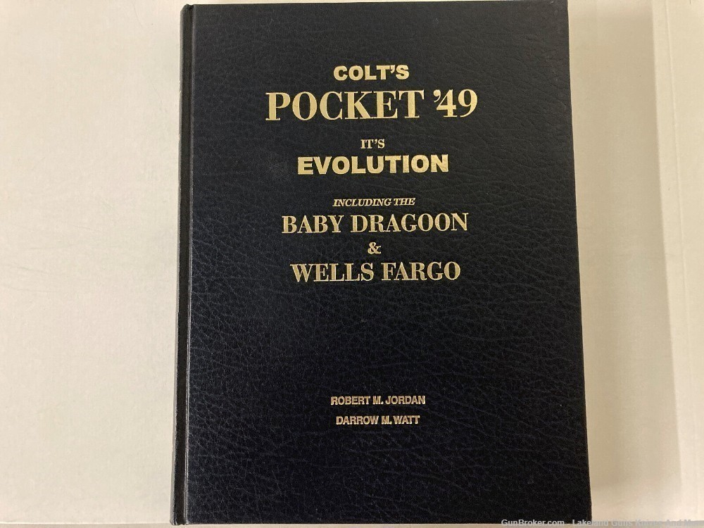 COLT'S POCKET 49 including the Baby Dragoon & Wells Fargo 1st. Ed. Book!-img-0