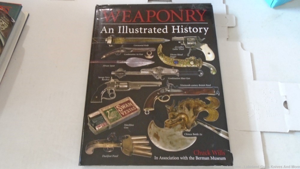 Weaponry - An Illustrated History by Chuck Wills 1st Edition 1st Printing-img-0