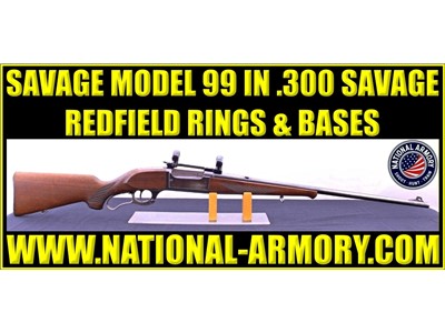 1949 SAVAGE MOD 99 300 SAVAGE 24” BARREL W/ REDFIELD RINGS & BASE C&R 