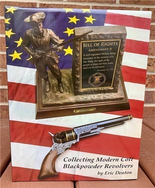 Collecting Modern Colt Blackpowder Revolvers by Eric Deaton - 2020 1st Ed-img-0