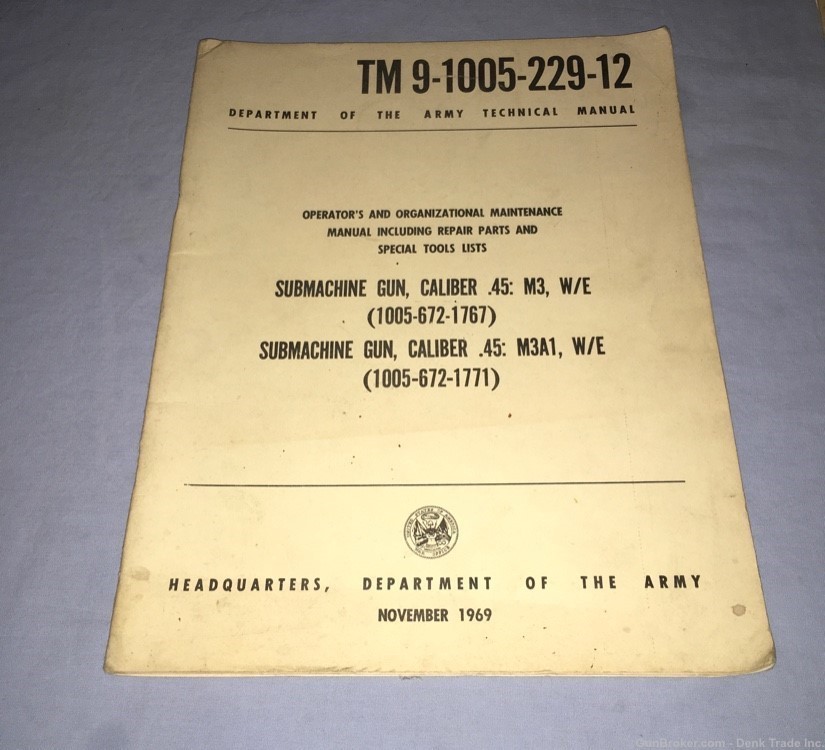 1969 Department of the Army Technical Manual M3 M3A1 Submachine Gun .45 CAL-img-0