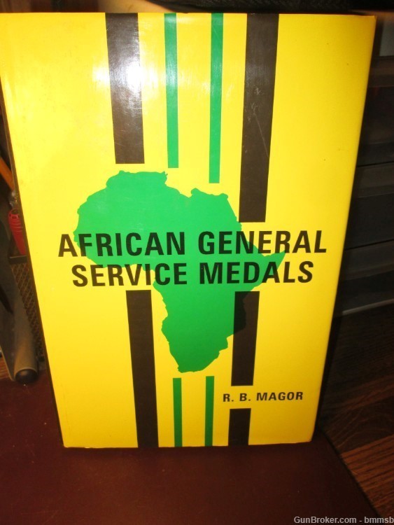 AFRICAN GENERAL SERVICE MEDALS, by R.B. MAGOR-img-0