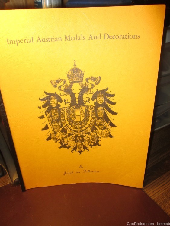 Imperial Austrian Medals & Decorations by Joseph von Falkenstein-img-0