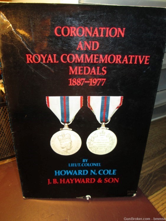 CORONATION & ROYAL COMMEMORATIVE MEDALS 1887-1977, by Lt. Col. Howard Colee-img-0