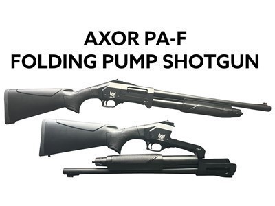 AXOR PA-F 12 GAUGE - FOLDING PUMP SHOTGUN - HOME DEFENCE BACKPACK SHOTGUN