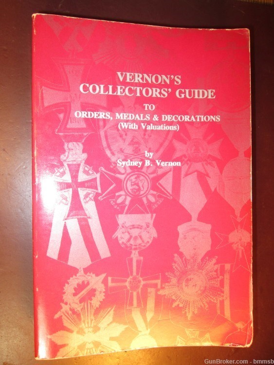 VERNON'S COLLECTORS' GUIDE TO ORDERS, MEDALS, & DECORATIONS-img-0