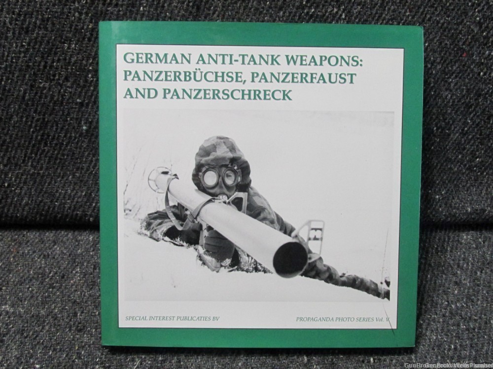 GERMAN ANTI-TANK WEAPONS PANZERBUCHSE PANZERFAUST PANZERSCHRECK REFER BOOK-img-18