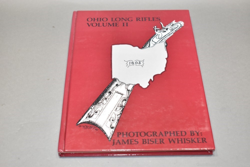 Ohio Long Rifles Volume II HC Book James Whisker 1990 134 P-img-0